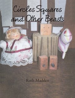 Circles Squares and Other Beasts (eBook, ePUB) - Madden, Ruth