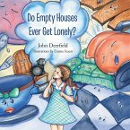 Do Empty Houses Ever Get Lonely? (eBook, ePUB)