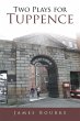 Two Plays for Tuppence (eBook, ePUB) - Bild 1