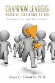 Champion Leaders: Pursuing Excellence to Win (eBook, ePUB)