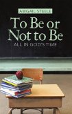 To Be or Not to Be (eBook, ePUB)