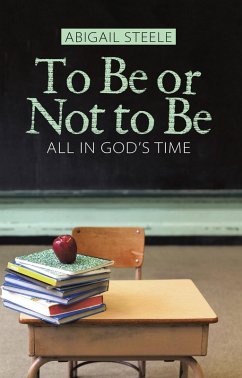 To Be or Not to Be (eBook, ePUB) - Steele, Abigail