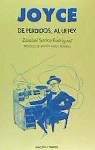 De perdidos, al Liffey - Santos Rodríguez, Zarabel