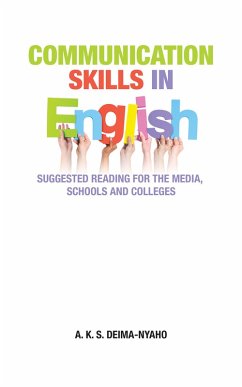 Communication Skills in English (eBook, ePUB) - A. K. S. Deima-Nyaho