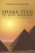 Shaka Zulu to Hide Pharoah (eBook, ePUB) - Bild 1