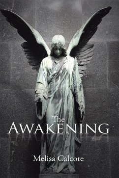 The Awakening (eBook, ePUB) - Calcote, Melisa