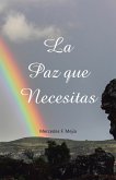 La Paz Que Necesitas (eBook, ePUB)