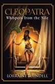 Cleopatra: Whispers from the Nile (eBook, ePUB)