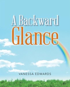A Backward Glance (eBook, ePUB) - Edwards, Vanessa