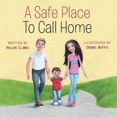 A Safe Place to Call Home (eBook, ePUB) - Elaine, Helen