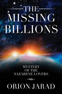The Missing Billions (eBook, ePUB) - Jarad, Orion