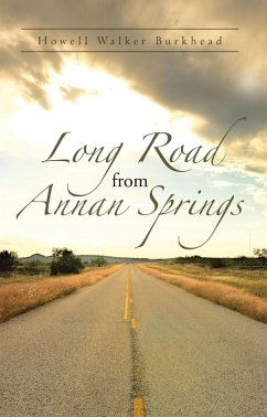 Long Road from Annan Springs (eBook, ePUB) - Burkhead, Howell Walker