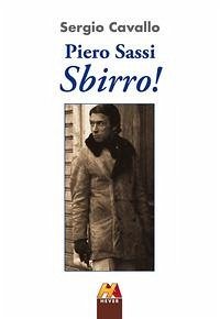 Piero Sassi. Sbirro! - Cavallo, Sergio
