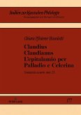 Claudius Claudianus. L¿epitalamio per Palladio e Celerina
