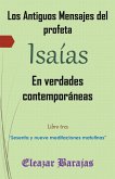 Los Antiguos Mensajes Del Profeta Isaías En Verdades Contemporáneas (eBook, ePUB)