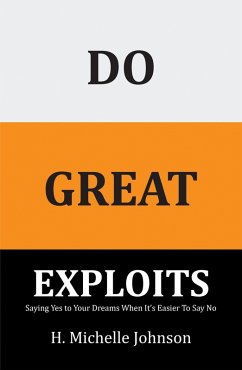 Do Great Exploits (eBook, ePUB) - Johnson, H. Michelle