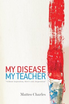 Cover My Disease, My Teacher (eBook, ePUB)