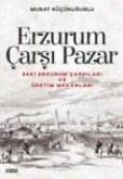 Erzurum Carsi Pazar