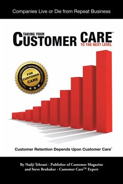 Taking Your Customer Care(TM) to the Next Level (eBook, ePUB)