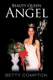 Beauty Queen Angel (eBook, ePUB)