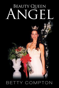 Beauty Queen Angel (eBook, ePUB) - Compton, Betty