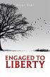 Engaged to Liberty (eBook, ePUB) - Bild 1