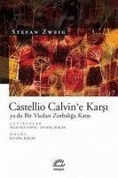 Castellio Calvine Karsi - Zweig, Stefan