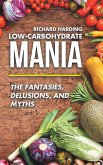Low-Carbohydrate Mania (eBook, ePUB)