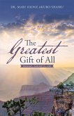 The Greatest Gift of All (eBook, ePUB)