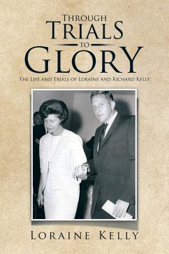 Through Trials to Glory (eBook, ePUB) - Kelly, Loraine