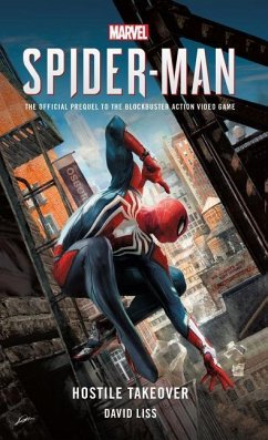 Marvel's SPIDER-MAN: Hostile Takeover - Liss, David