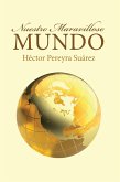 Nuestro Maravilloso Mundo (eBook, ePUB)