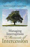 Managing Interruptions with Moments of Intercession (eBook, ePUB)