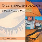 Ojos Bienaventurados (eBook, ePUB)