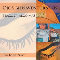 Cover Ojos Bienaventurados (eBook, ePUB)