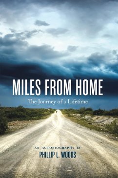 Miles from Home: the Journey of a Lifetime (eBook, ePUB)