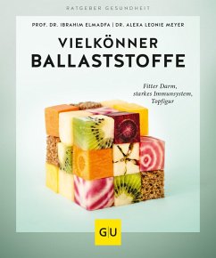 Vielkönner Ballaststoffe (eBook, ePUB) - Elmadfa, Ibrahim; Meyer, Alexa Leonie