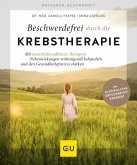 Beschwerdefrei durch die Krebstherapie (eBook, ePUB)