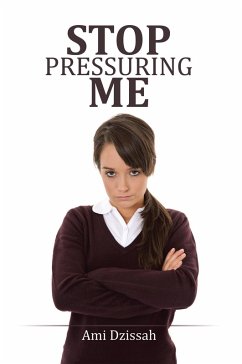 Cover Stop Pressuring Me (eBook, ePUB)