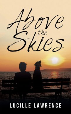 Above the Skies (eBook, ePUB) - Lawrence, Lucille