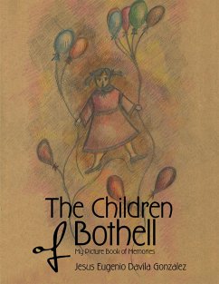 The Children of Bothell (eBook, ePUB) - Gonzalez, Jesus Eugenio Davila