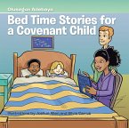 Bed Time Stories for a Covenant Child (eBook, ePUB)