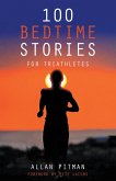 100 Bedtime Stories for Triathletes (eBook, ePUB)