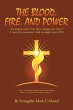 The Blood, Fire, and Power (eBook, ePUB) - Bild 1