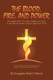 The Blood, Fire, and Power (eBook, ePUB)