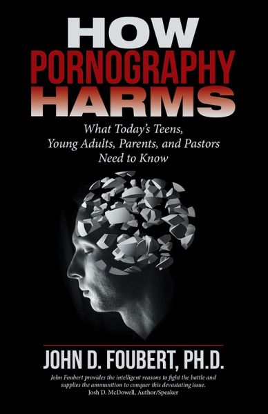 How Pornography Harms (eBook, ePUB)