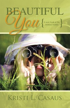 Beautiful You (eBook, ePUB) - Casaus, Kristi L.