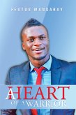 A Heart of a Warrior (eBook, ePUB)