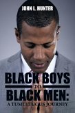 Black Boys to Black Men: a Tumultuous Journey (eBook, ePUB)