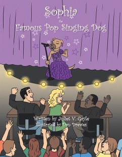 Sophia the Famous Pop Singing Dog (eBook, ePUB)